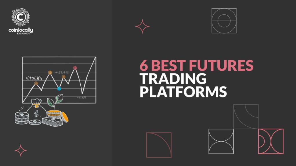 6 Best Futures Trading Platforms