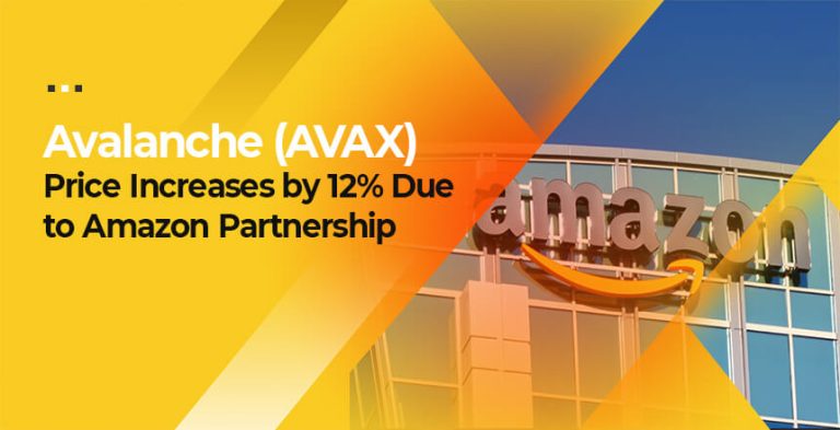 Avalanche (AVAX) Price Increases by 12% Due to Amazon Partnership