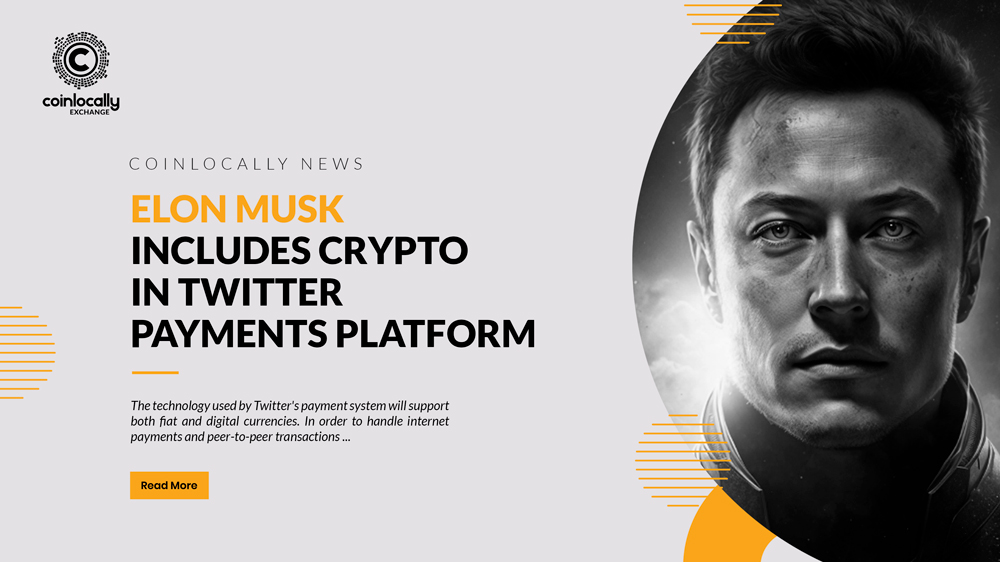 Elon Musk includes crypto in Twitter payments platform