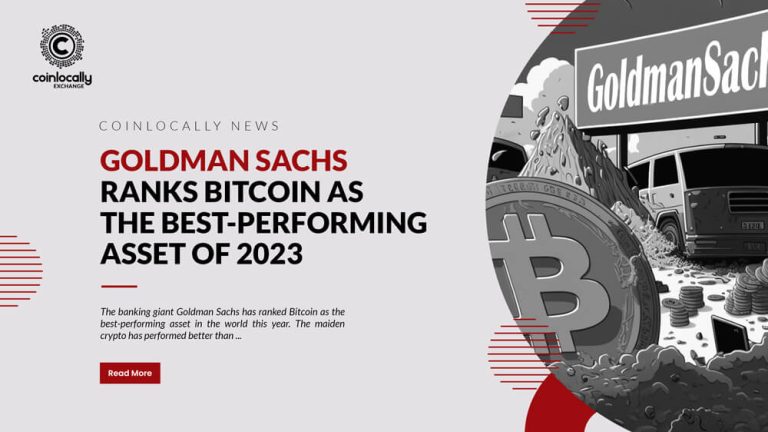 Goldman Sachs ranks Bitcoin as the best-performing asset of 2023