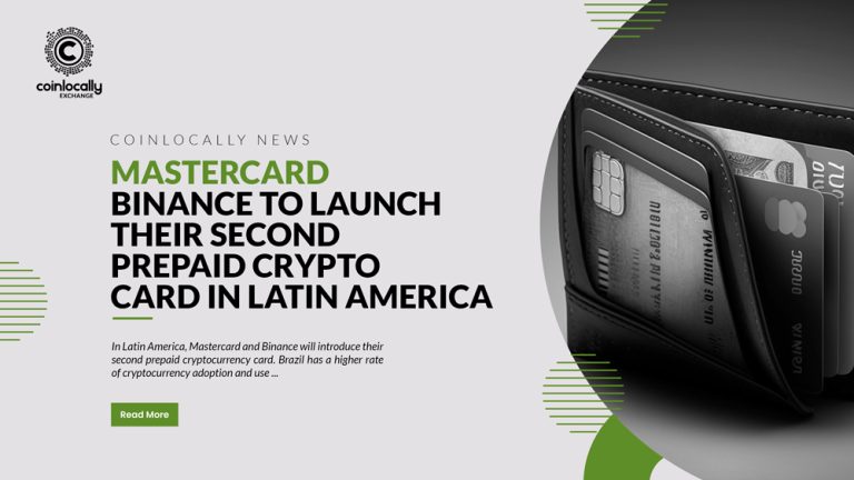 Mastercard, Binance to launch their second prepaid crypto card in Latin America