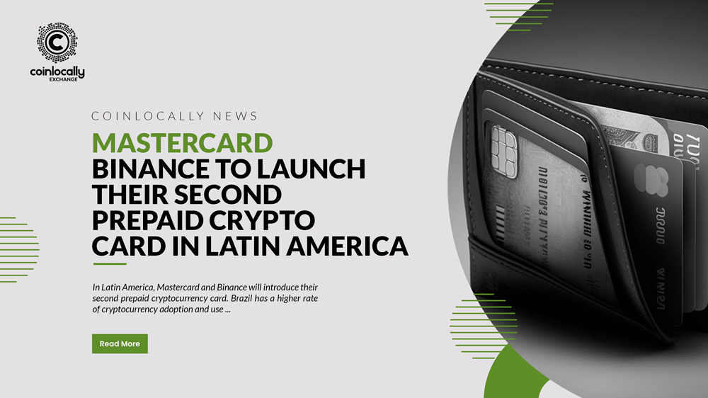 Mastercard, Binance to launch their second prepaid crypto card in Latin America