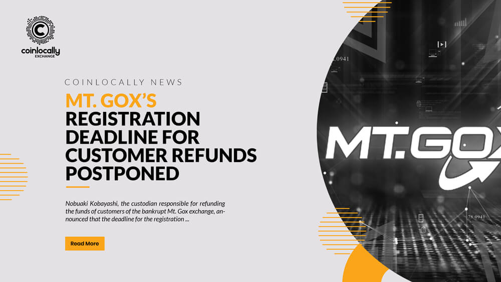 Mt. Gox’s Registration Deadline for Customer Refunds Postponed