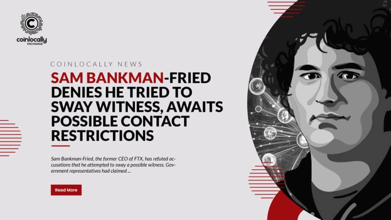 Sam Bankman-Fried denies he tried to sway witness, awaits possible contact restrictions