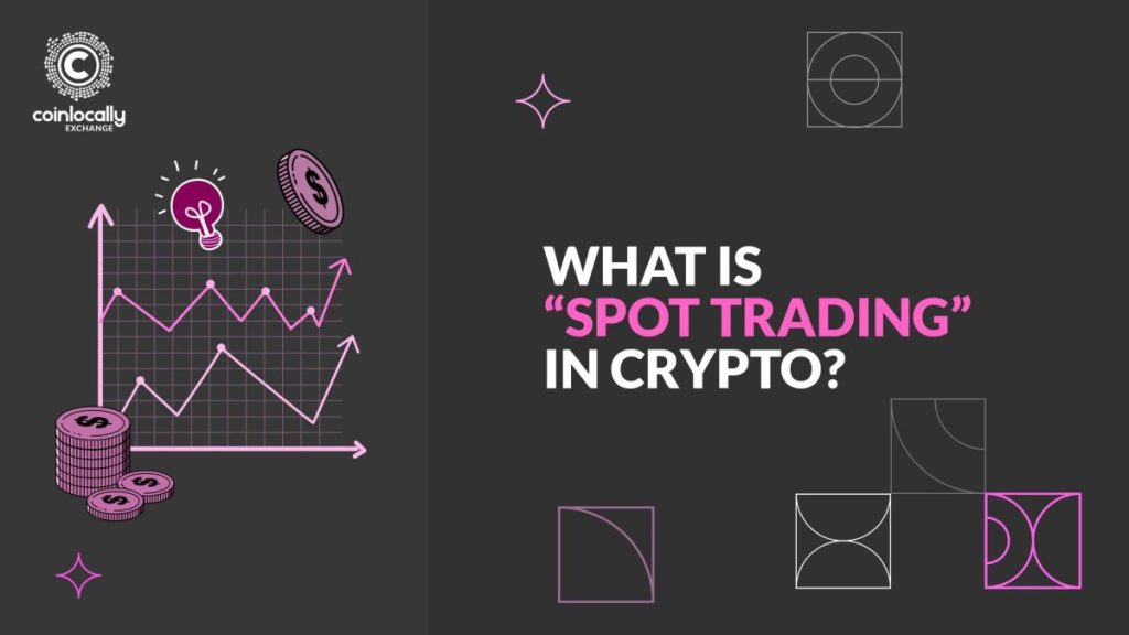 what is spot trading in crypto