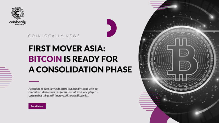 First Mover Asia: Bitcoin Is Ready for a Consolidation Phase