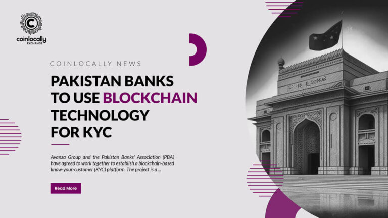 Pakistan Banks to Use Blockchain Technology for KYC