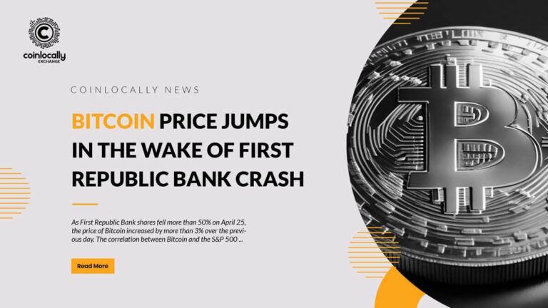 Bitcoin price jumps in the wake of First Republic Bank crash