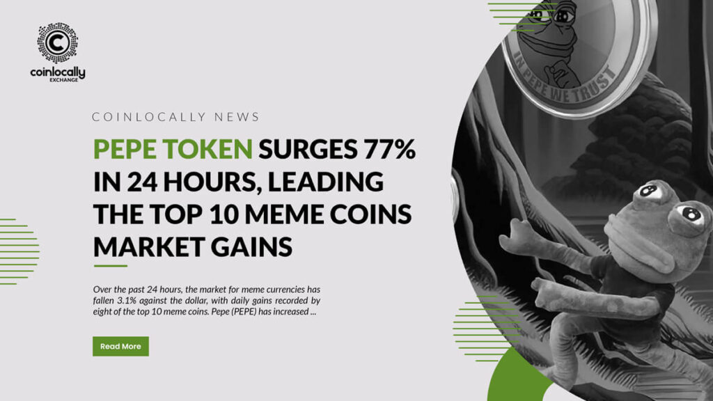 Pepe Token Surges 77% in 24 Hours, Leading the Top 10 Meme Coins' Market Gains