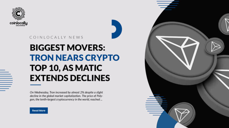 Biggest Movers: TRON Nears Crypto Top 10, as MATIC Extends Declines