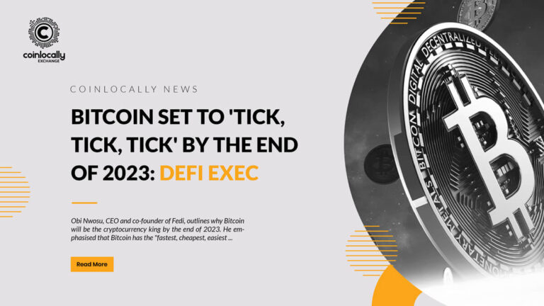 Bitcoin set to 'tick, tick, tick' by the end of 2023: DeFi exec