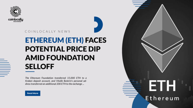 Ethereum (ETH) Faces Potential Price Dip Amid Foundation Selloff