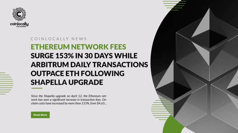 Ethereum Network Fees Surge 153% in 30 Days, While Arbitrum Daily Transactions Outpace ETH Following Shapella Upgrade