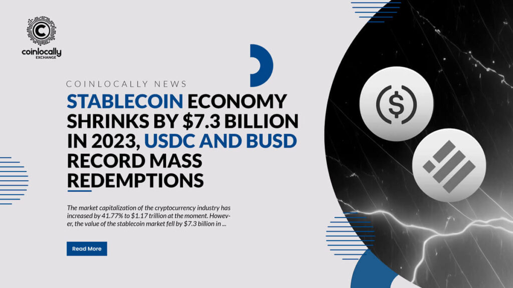 Stablecoin Economy Shrinks by $7.3 Billion in 2023, USDC and BUSD Record Mass Redemptions