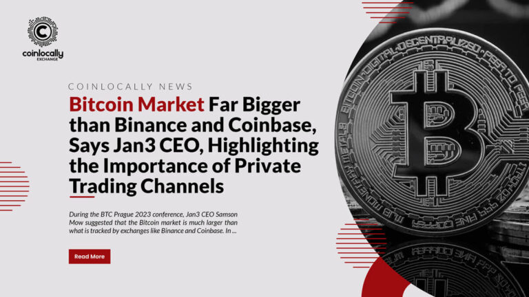 Bitcoin Market Far Bigger than Binance and Coinbase, Says Jan3 CEO, Highlighting the Importance of Private Trading Channels