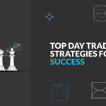 Best Day Trading Strategies