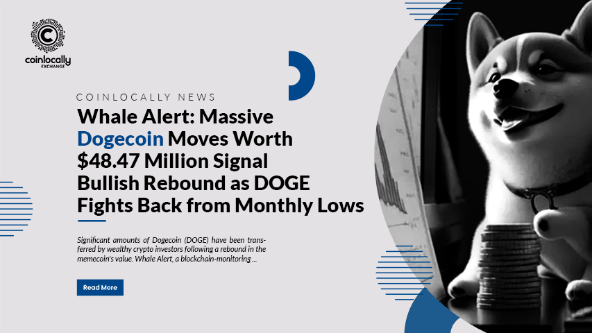 Whale Alert: Massive Dogecoin Moves Worth $48.47 Million Signal Bullish Rebound as DOGE Fights Back from Monthly Lows