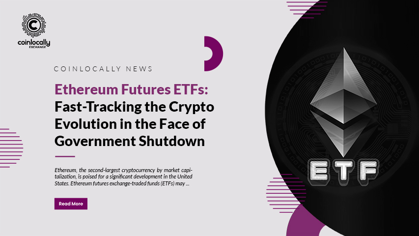 Ethereum Futures ETFs: Fast-Tracking the Crypto Evolution in the Face of Government Shutdown