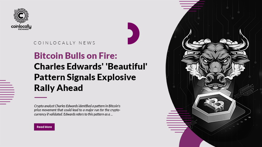 Bitcoin Bulls on Fire: Charles Edwards' 'Beautiful' Pattern Signals Explosive Rally Ahead