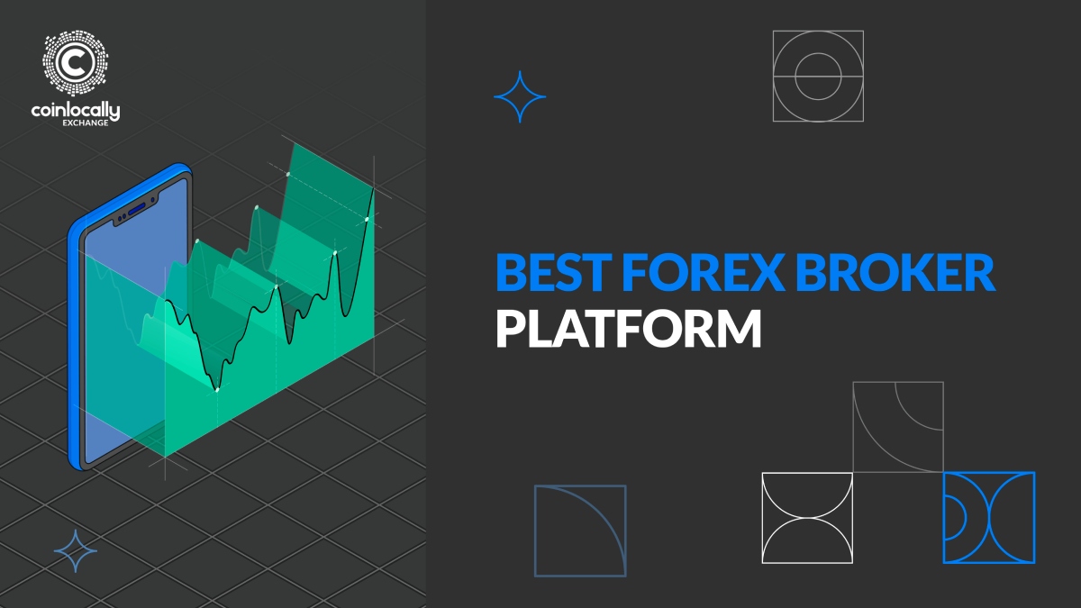 Best Forex Broker Platform