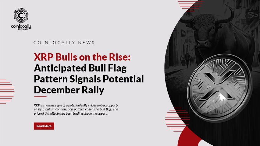 XRP Bulls on the Rise: Anticipated Bull Flag Pattern Signals Potential December Rally