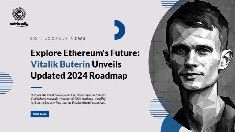 Explore Ethereum's Future: Vitalik Buterin Unveils Updated 2024 Roadmap