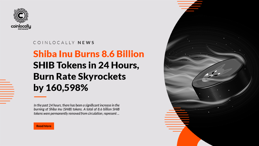 Shiba Inu Burns 8.6 Billion SHIB Tokens in 24 Hours, Burn Rate Skyrockets by 160,598%