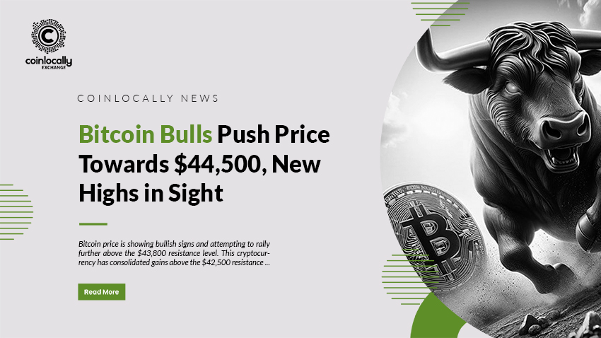 Bitcoin Bulls Push Price Towards $44,500, New Highs in Sight