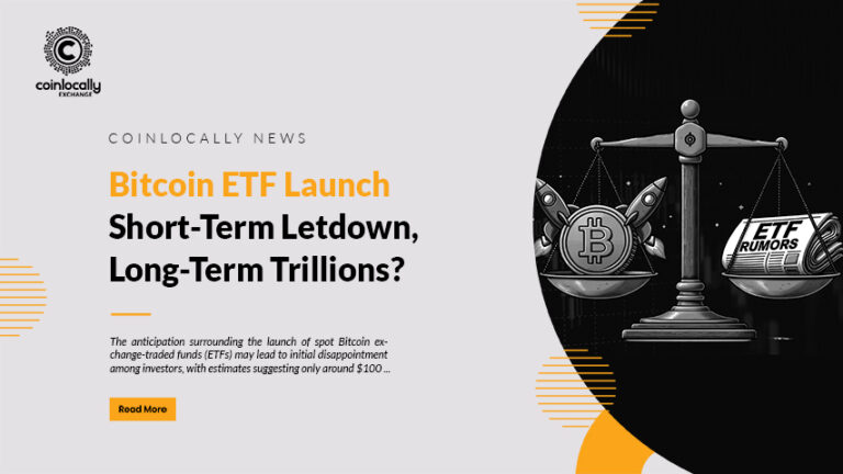 Bitcoin ETF Launch — Short-Term Letdown, Long-Term Trillions?