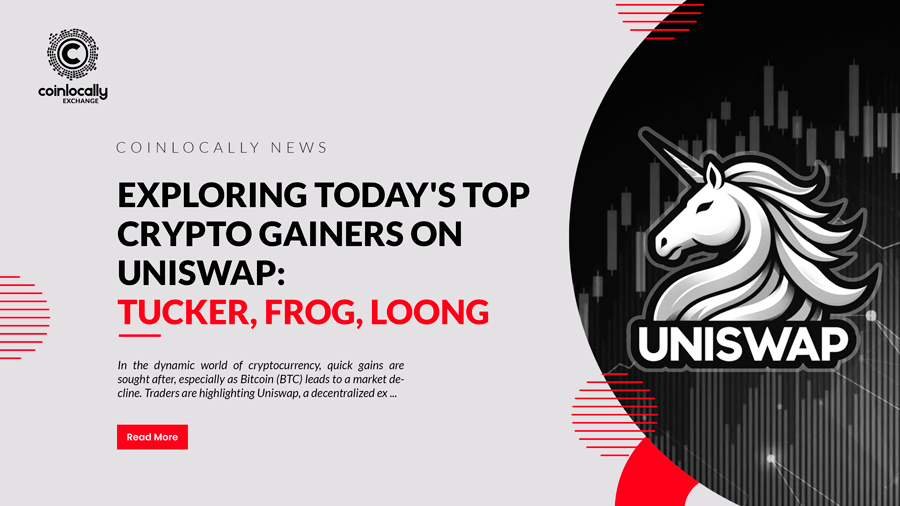 Exploring Today's Top Crypto Gainers on Uniswap: TUCKER, FROG, LOONG