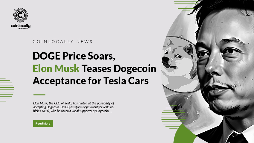 DOGE Price Soars, Elon Musk Teases Dogecoin Acceptance for Tesla Cars