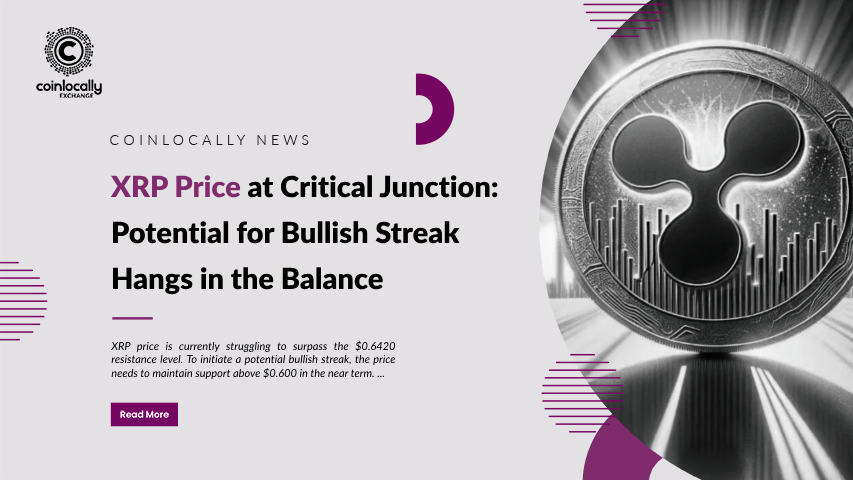 XRP Price at Critical Junction: Potential for Bullish Streak Hangs in the Balance